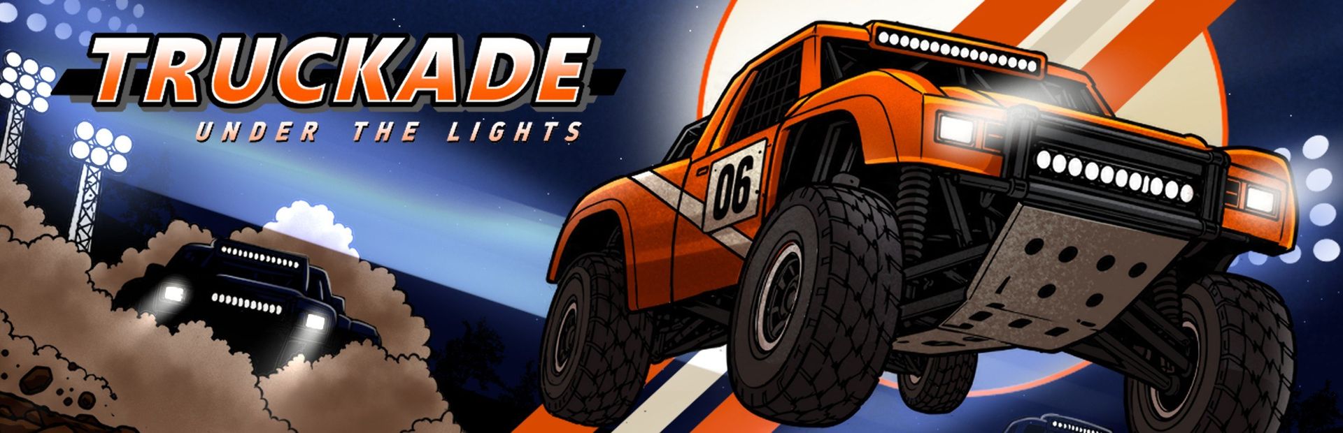 TRUCKADE, Under the Lights: an orange trophy truck, number 06, flies off a jump under a huge floodlight, rivals kicking up dust behind it